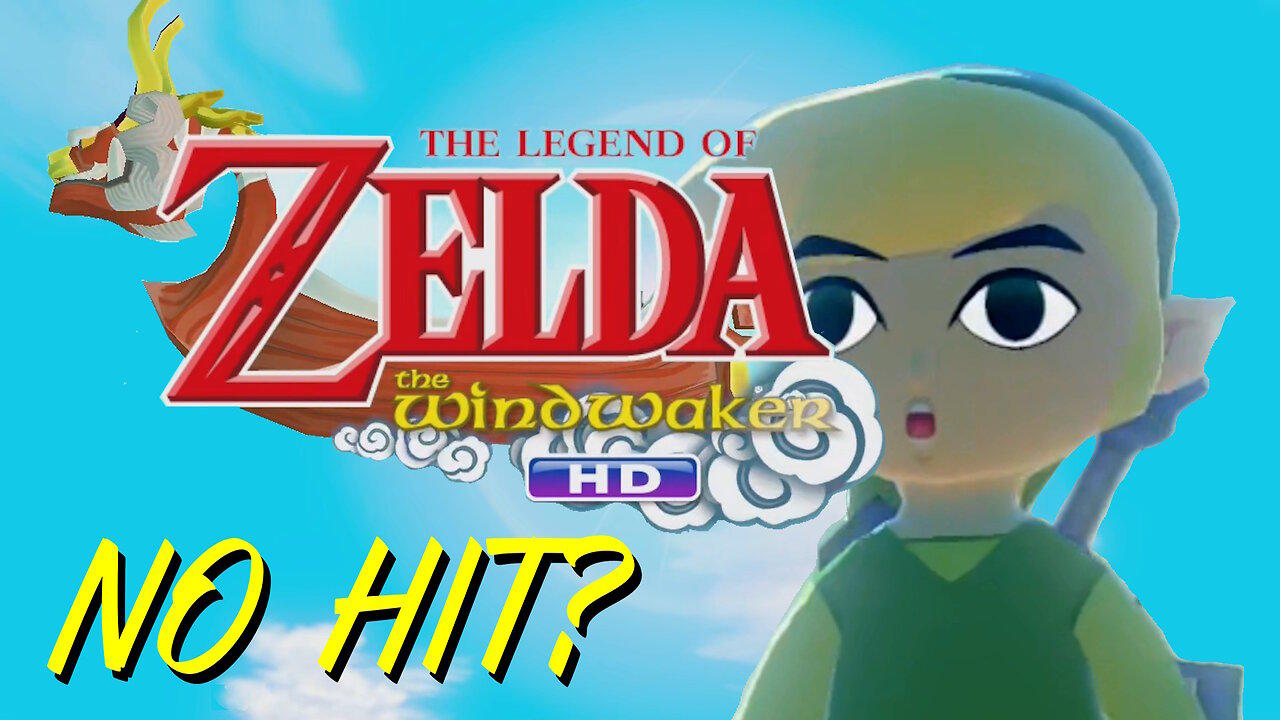 Zelda: The Wind Waker [HD] ○ No HIT! [Learning the Route] [4]