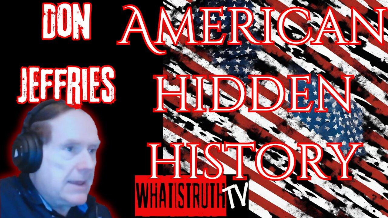 #183 Don Jeffries | American Hidden History #hiddenhistory