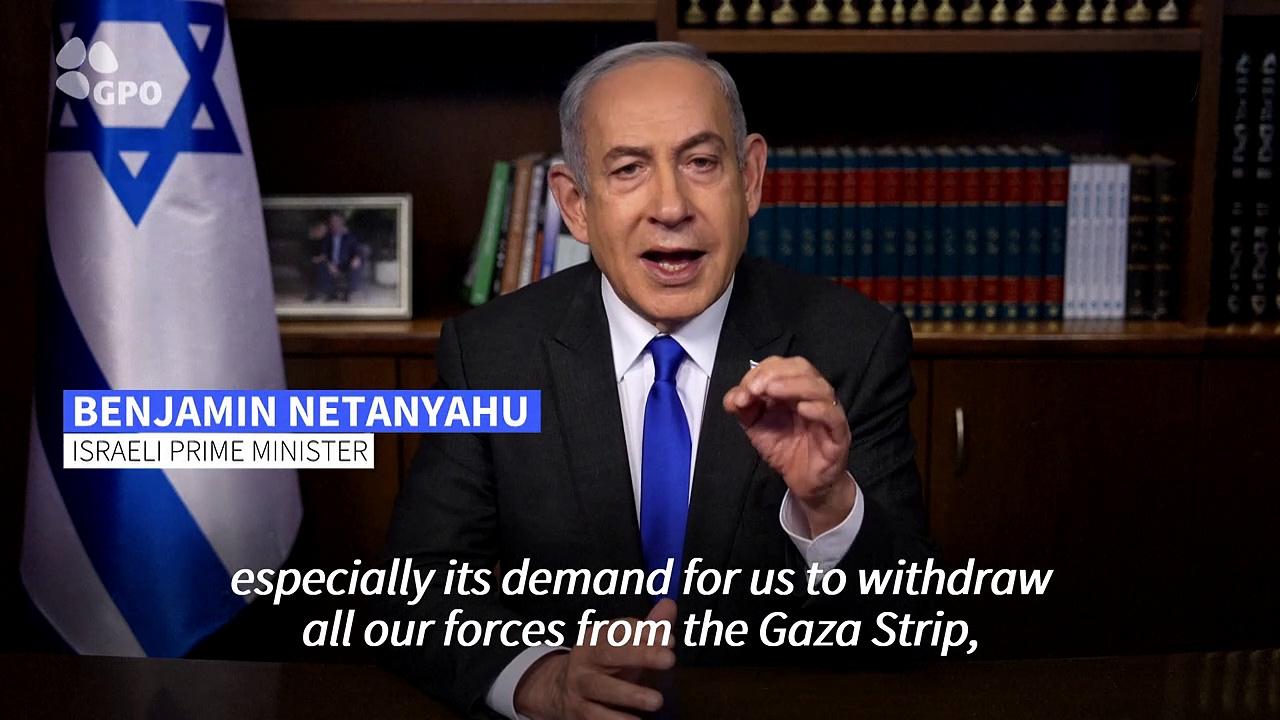 Netanyahu says Israel 'cannot accept' Hamas demand of ending Gaza war