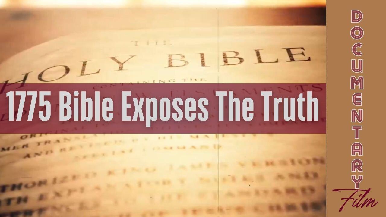 (Sat, May 4 @ 7p EST/8p EST) Documentary: 1775 Bible Exposes The Truth