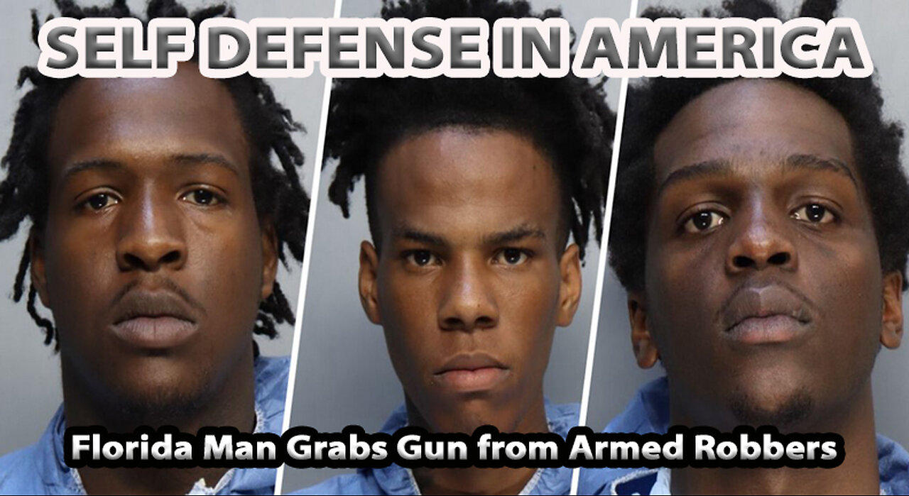 Florida Man Takes Gun from Armed Robbers & Shoots Back & More Self Defense