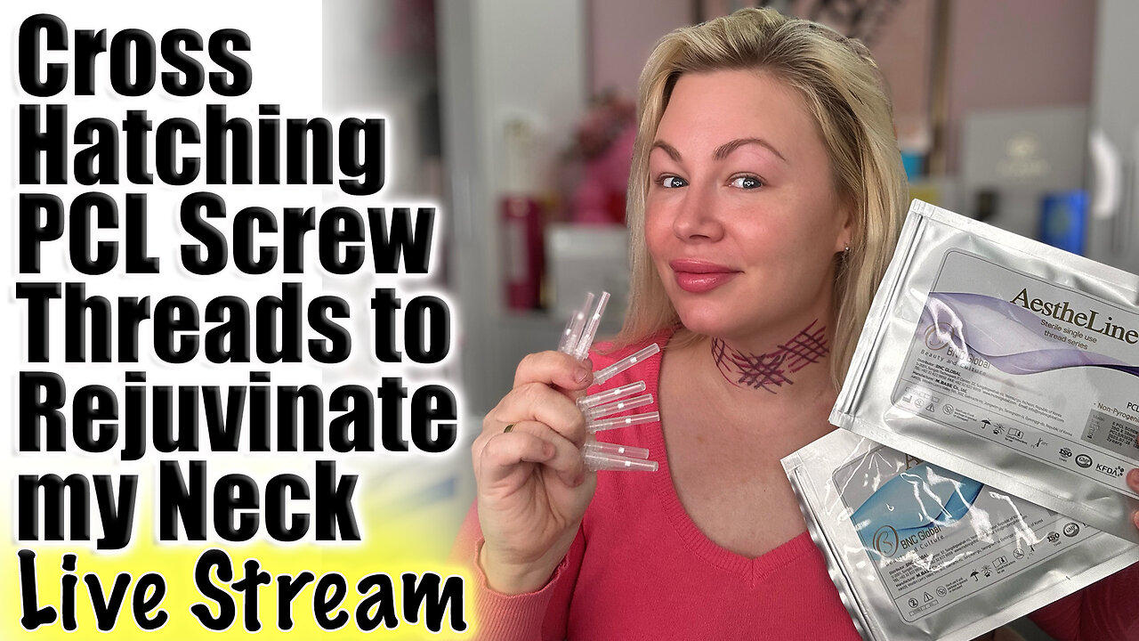 LIve Cross Hatching PCL Screw Threads to Rejuvenate my Neck, AceCosm | Code Jessica10 Saves