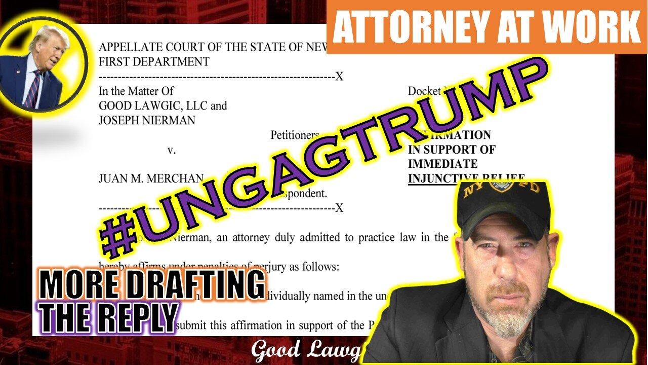 "Ungagging Trump"- More Drafting- Reply