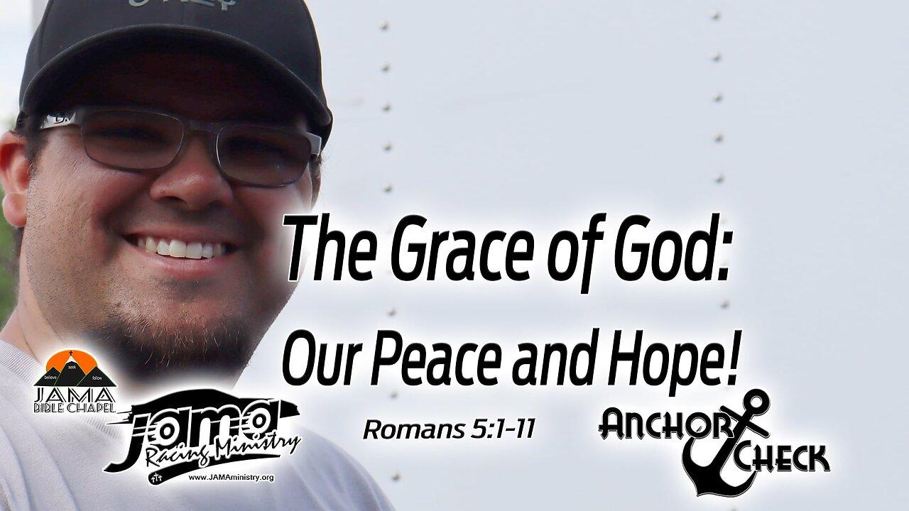 The Grace of God: Our Peace and Hope