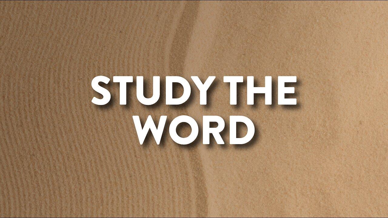 05-05-24 - Study The Word - Andrew Stensaas