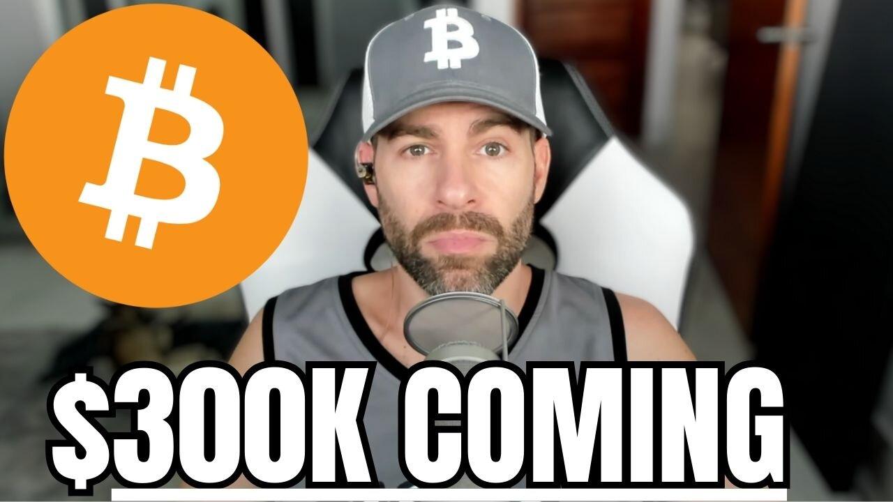 “Bitcoin Price Will Soar to $300,000 by THIS Date”