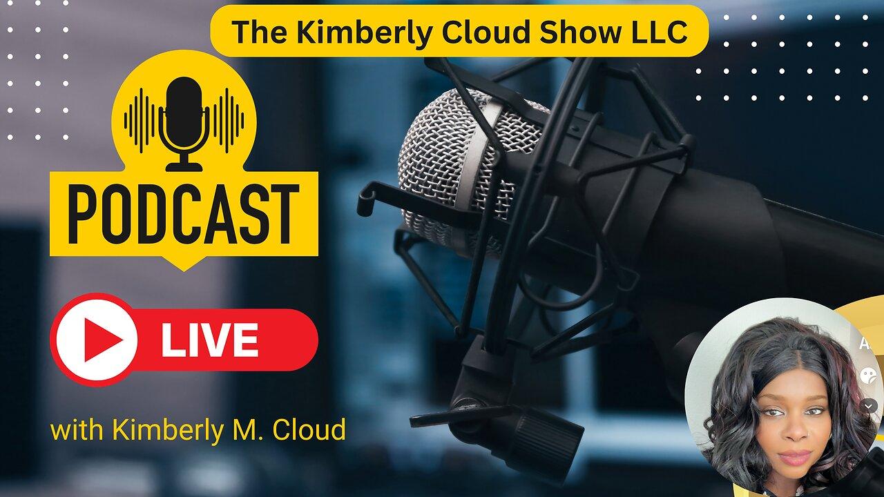 The Kimberly Cloud Show talks about emailing and many more things...