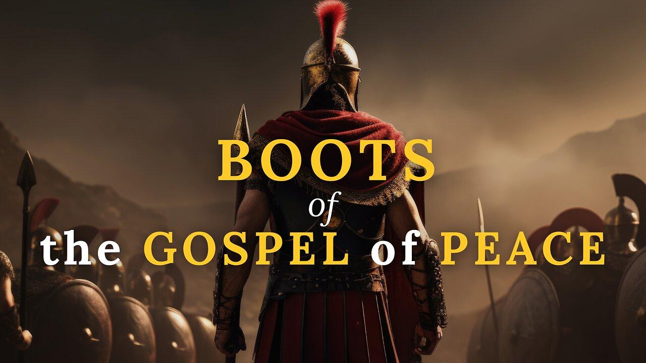 05-05-24 - Boots of the Gospel of Peace - Andrew Stensaas