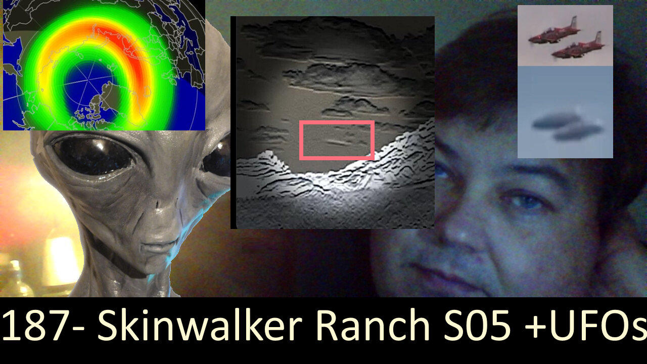 Live Chat with Paul; -187- Skinwalker Ranch S05E02 + UAPDrama + Other UFO vid analysis