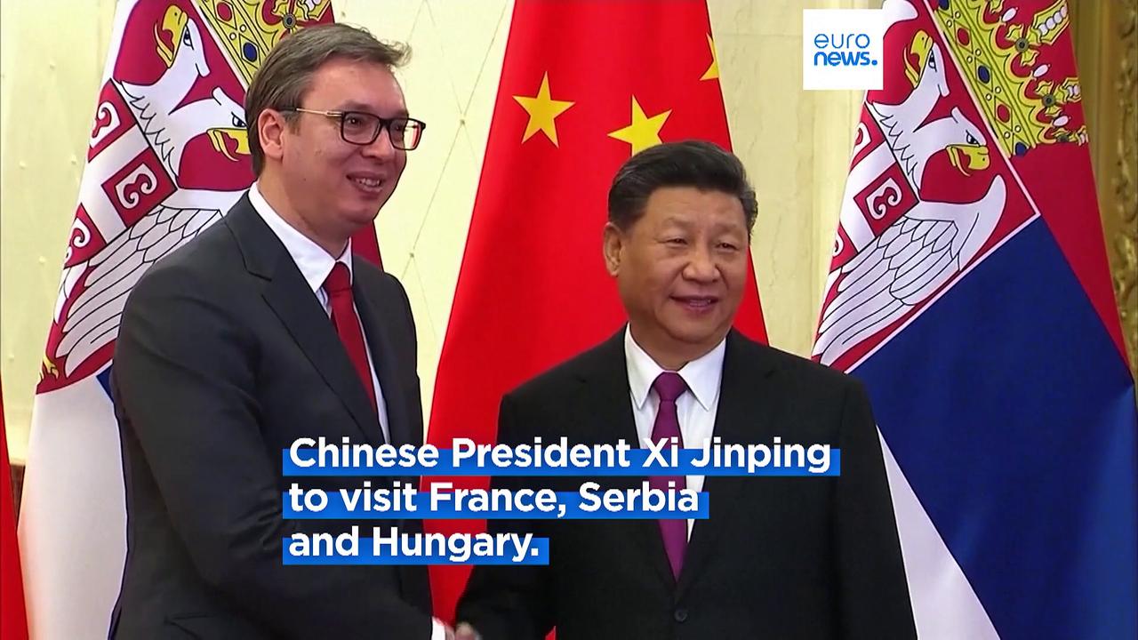 China president vists France, Serbia and Hungary: What is at stake?