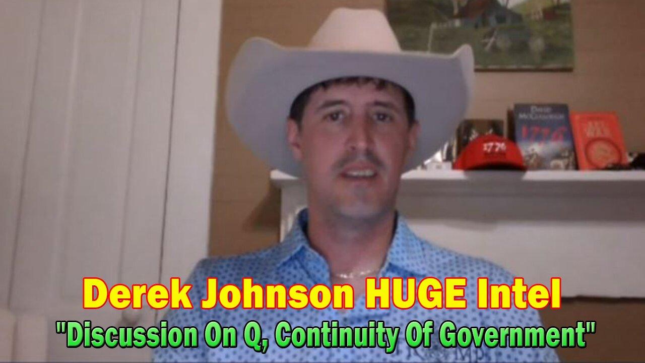 Derek Johnson HUGE Intel May 5: "Discussion On Q,Continuity Of Government, Military Laws And Orders"