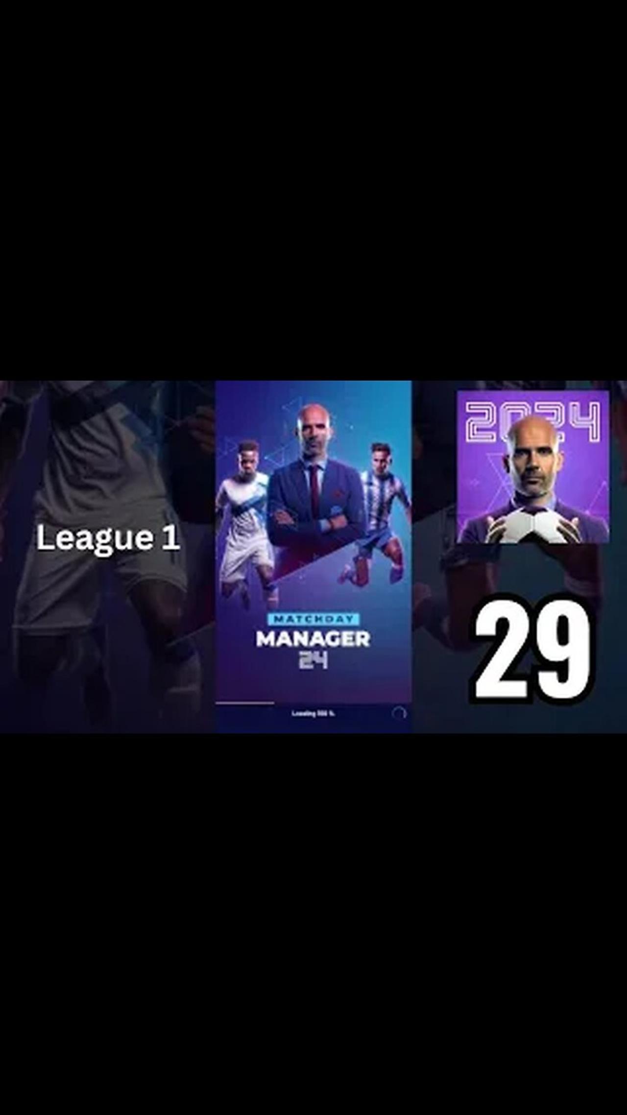 Matchday Manager 24-Gameplay Walkthrough Part 29-LEAGUE 1