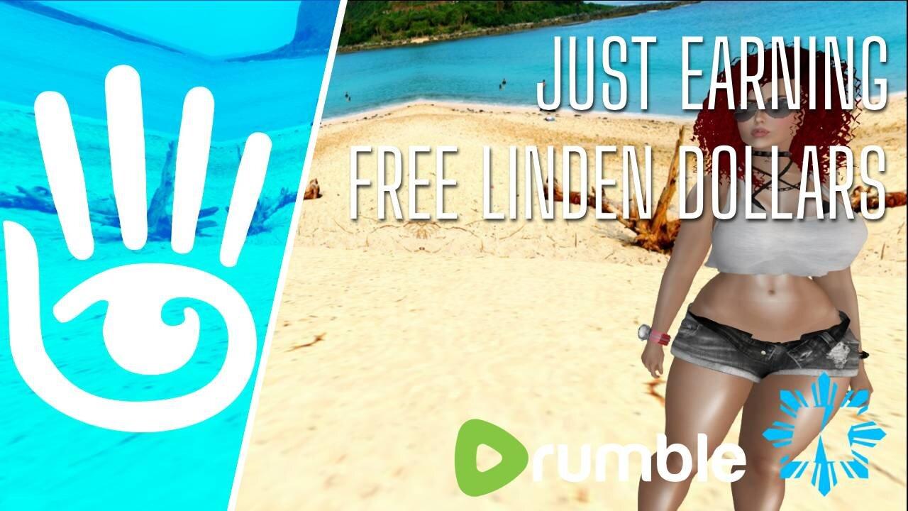 🔴 WARNING: Just Earning Free Linden Dollars » In Second Life