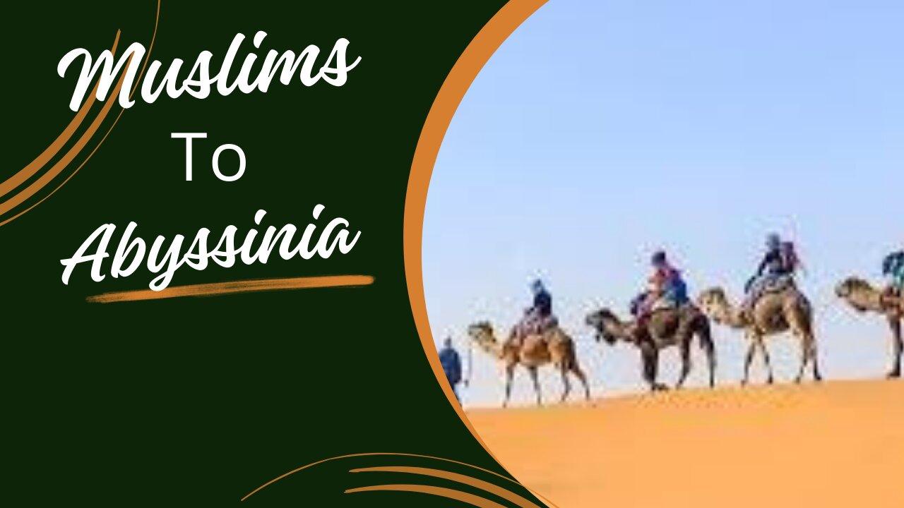 Muslims | First Migration to Abyssinia!