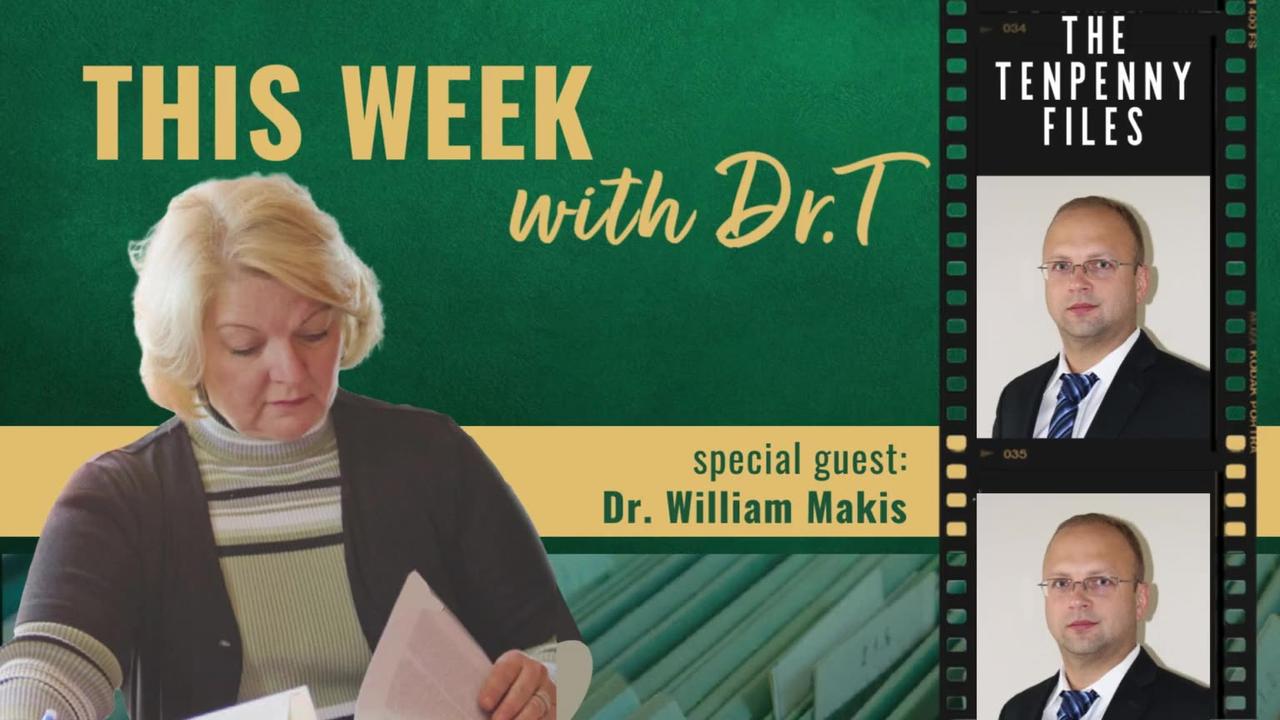 This Week with Dr.T with special guest, Dr. William Makis