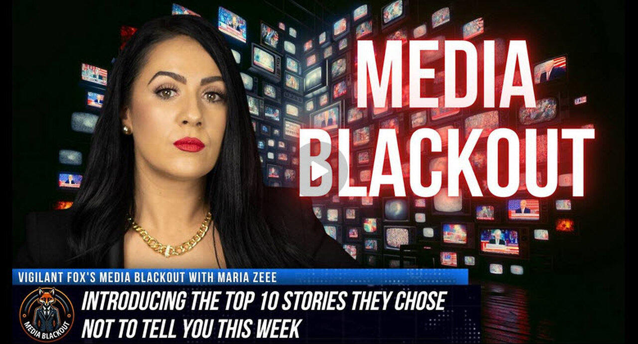 MARIA ZEEE -Media Blackout: 10 News Stories They Chose Not to Tell You – Episode 21