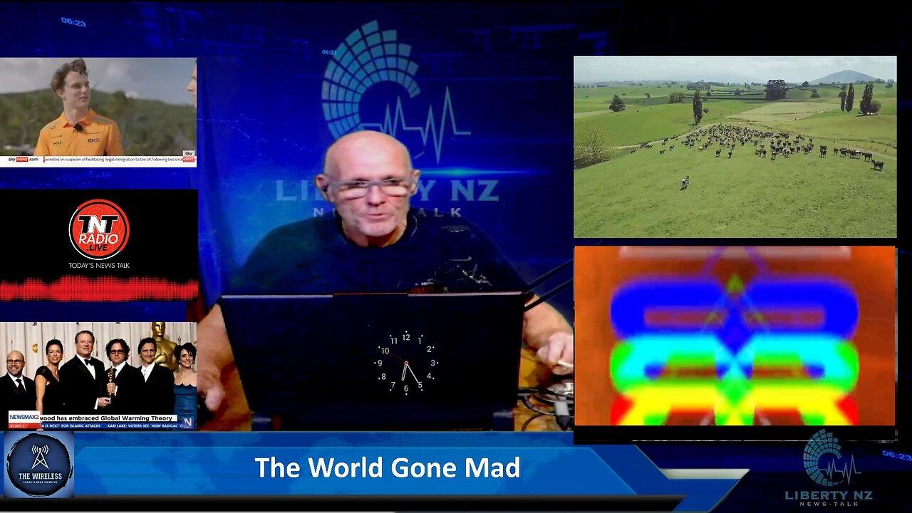 The World Gone Mad - 7th May 2024