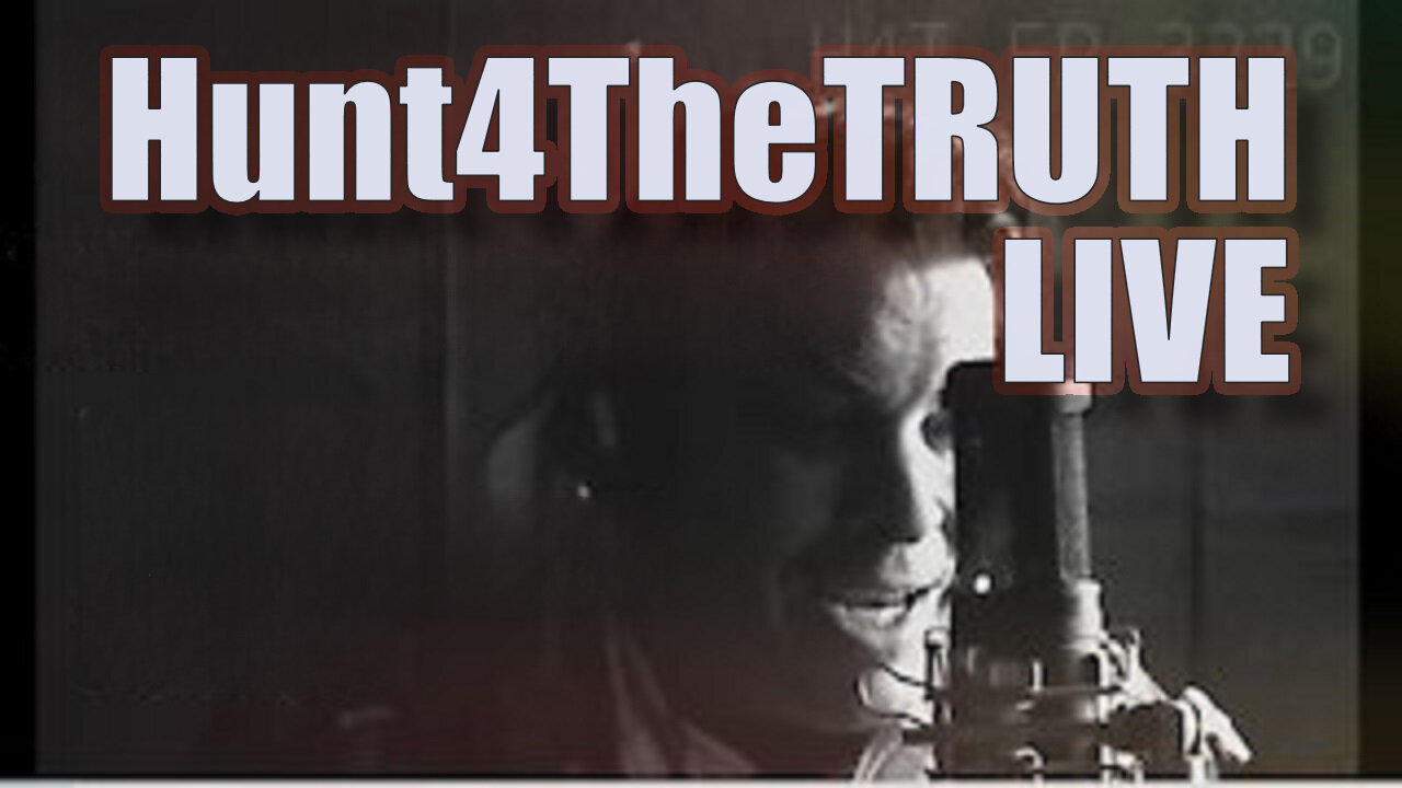 #Hunt4TheTRUTH #EndOfTheWorld Current Events Episode #7,175