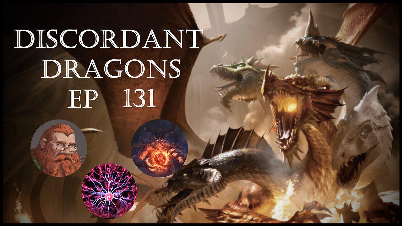 Discordant Dragons 131 w News Fist, Ginger, and PlasmaRob