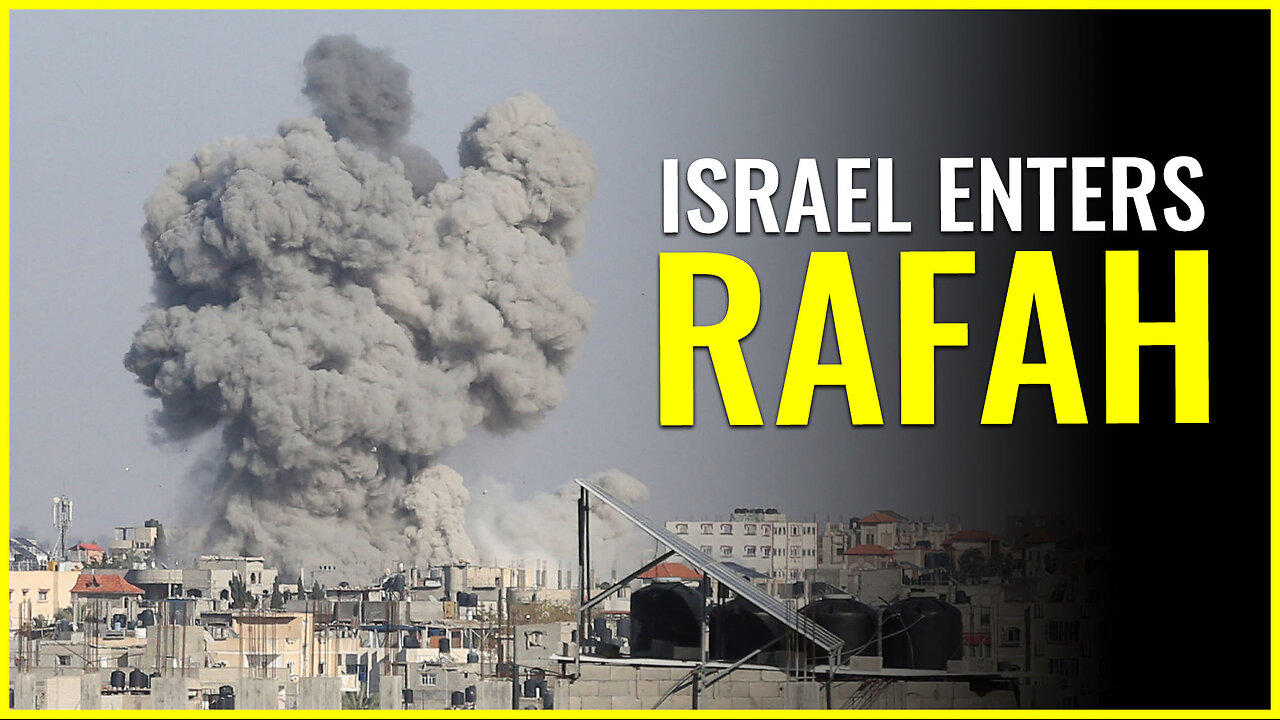 ISRAEL ENTERS RAFAH