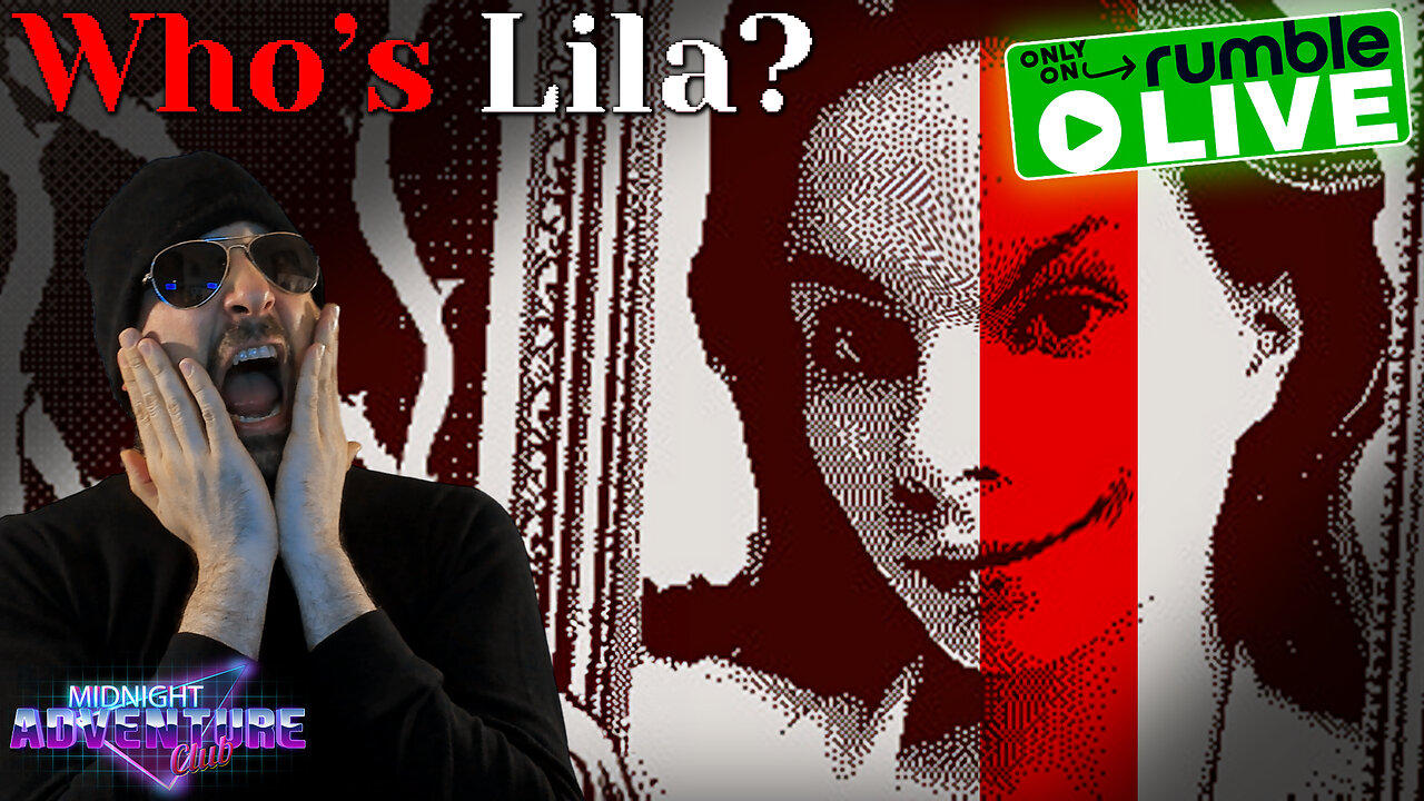 LIVE 10:30pm ET | WHO'S LILA? - The Horror Game Of Face Distortion