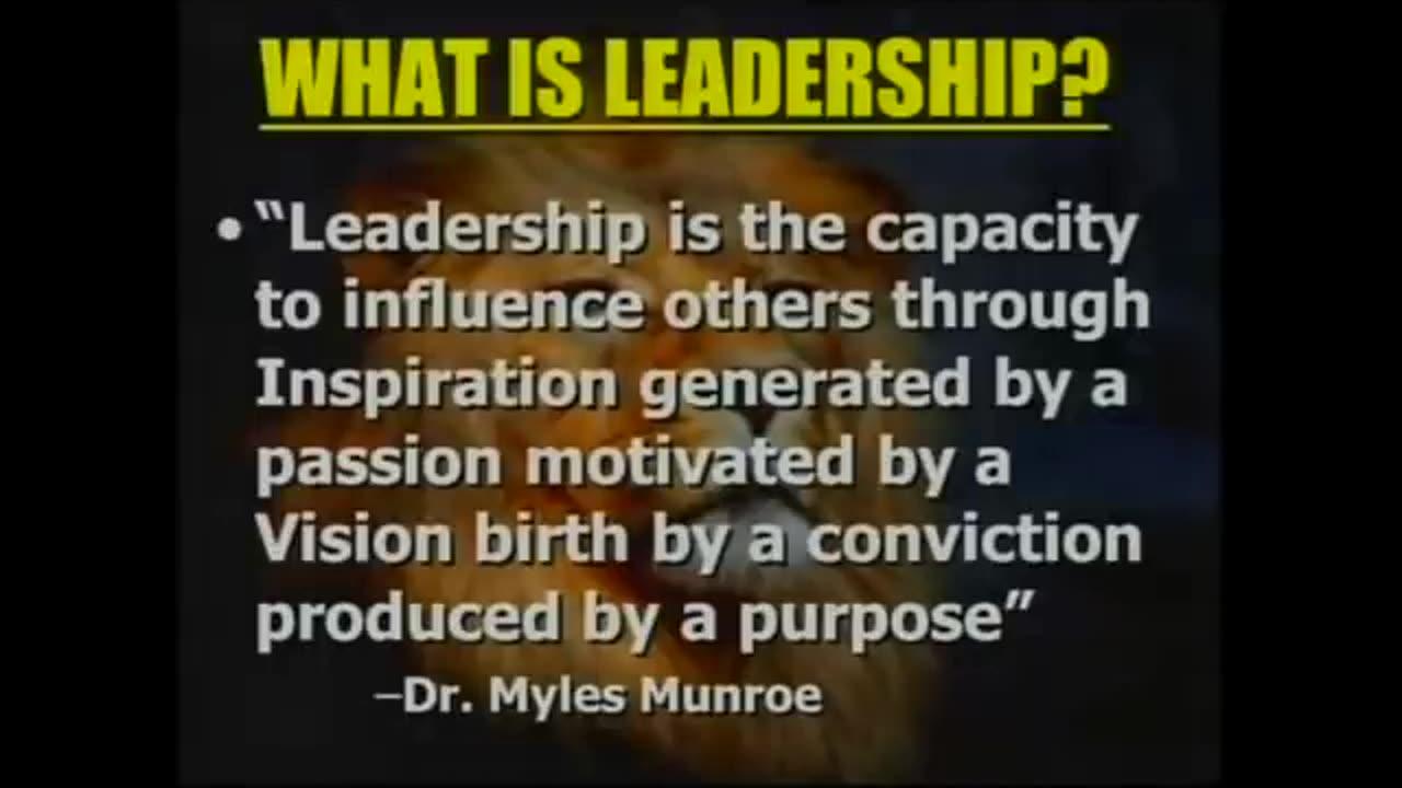 The Discovery of Personal Purpose In Leadership - Dr. Myles Munroe