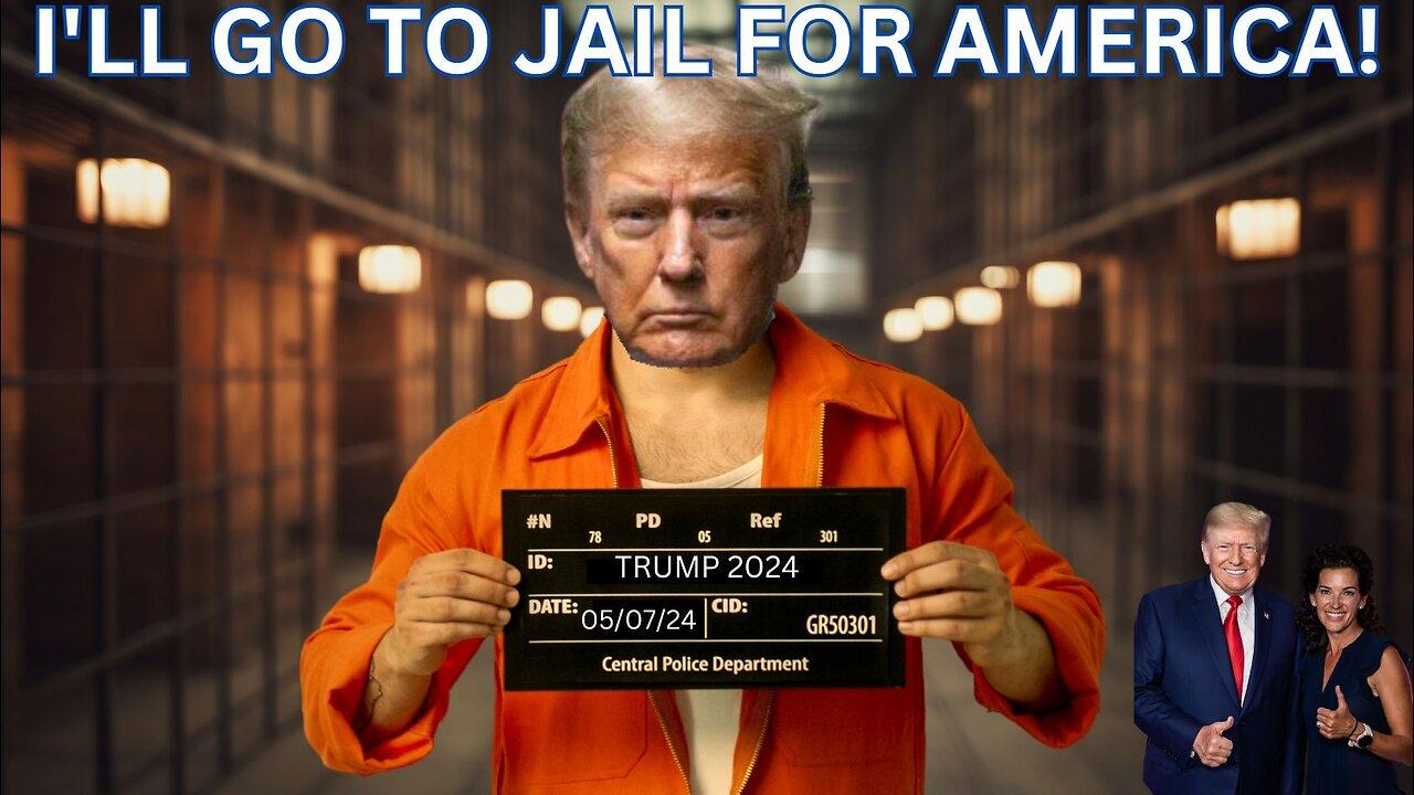 I'll Go To Jail For America!