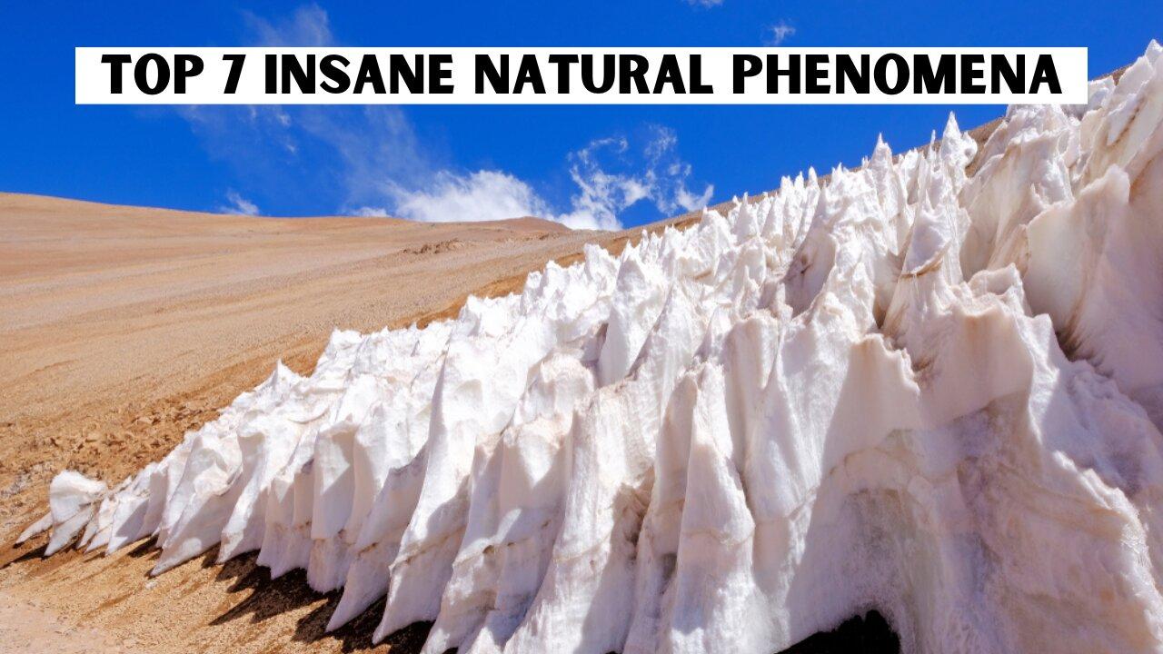 Top 7 Insane Natural Phenomena - Penitentes