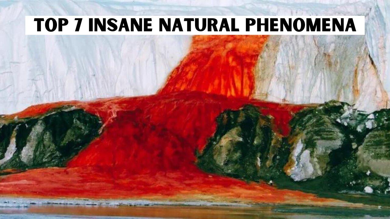 Top 7 insane natural phenomena - Blood Falls
