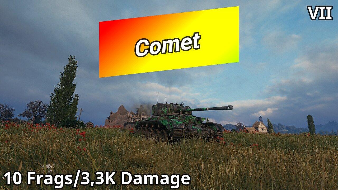 Comet (10 Frags/3,3K Damage) | World of Tanks