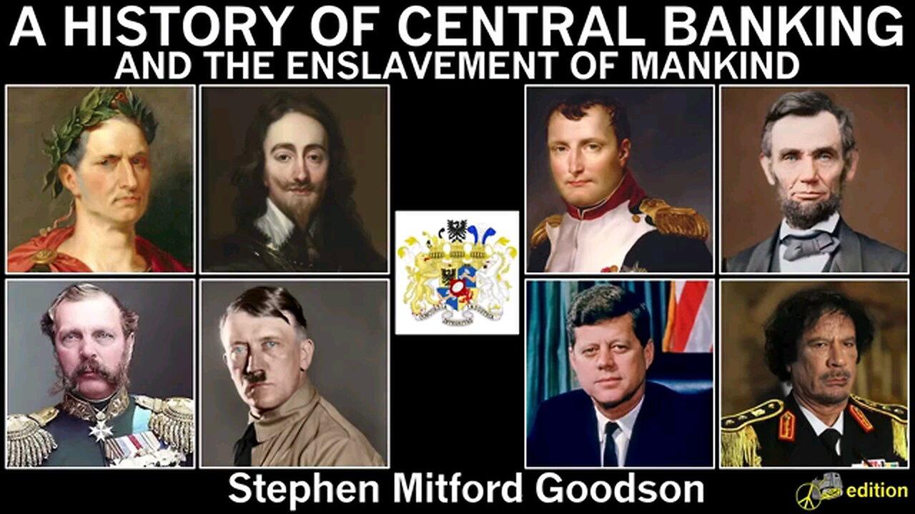 A History of Central Banking and the Enslavement - One News Page VIDEO