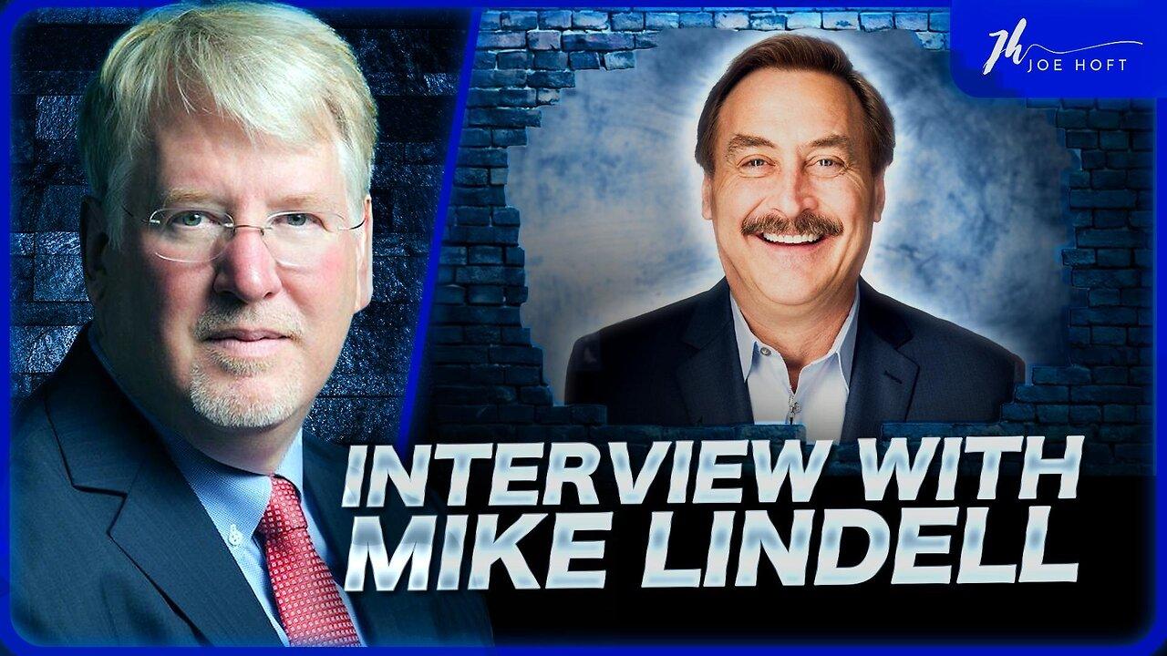 The Joe Hoft Show - The Attacks on President Trump and America with Mike Lindell