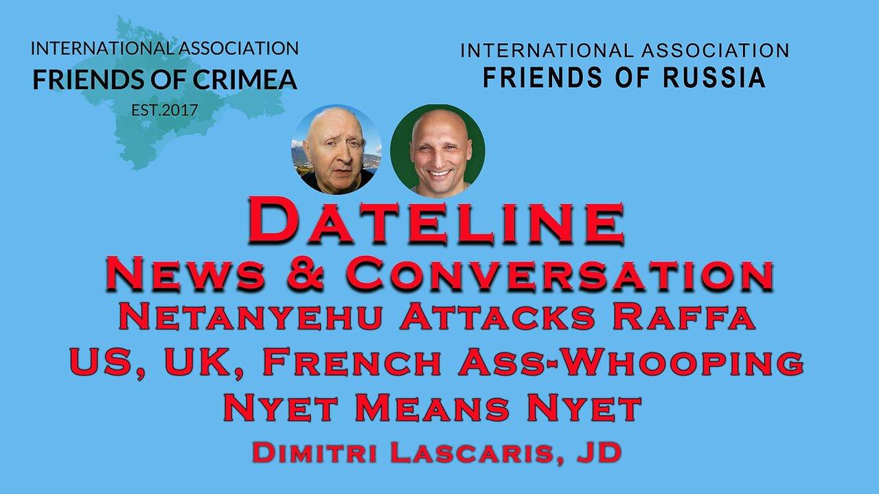 Netanyahu - Raffa - UK French USA Ass Whooping by Russia