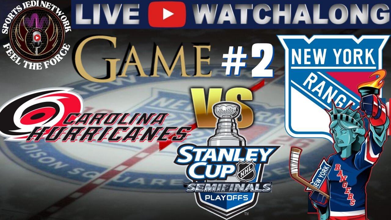Don't Miss Out Live Watch Along Action: Rangers VS Hurricanes GM#2 In The 2024 Stanley Cup Playoffs!