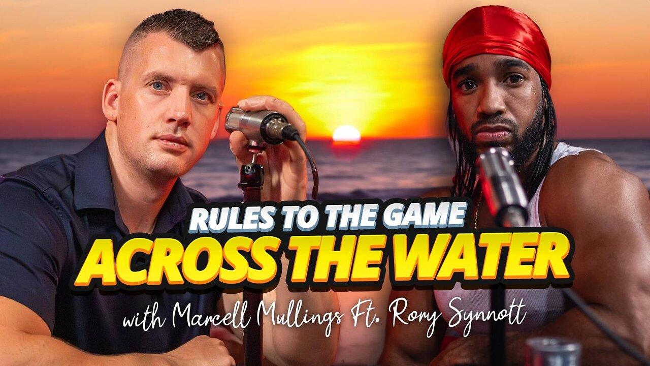 RULES TO THE GAME | ACROSS THE WATER