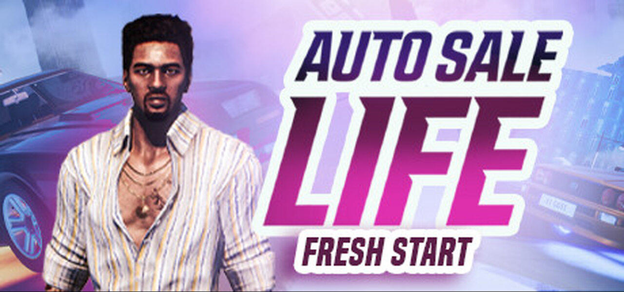 Campaign Auto Sale Life: Fresh Start Gameplay