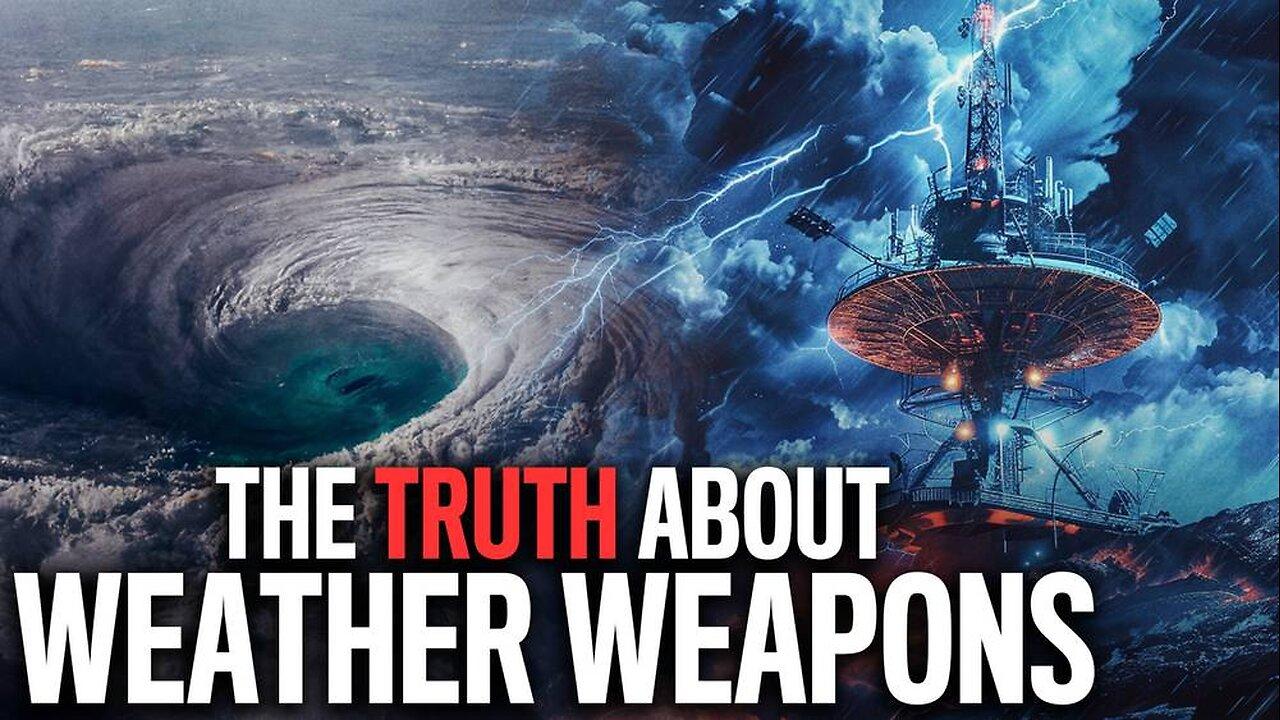 WEATHER WARS: How Governments Are Using Extreme Weather To Wage Secret War Above Our Heads
