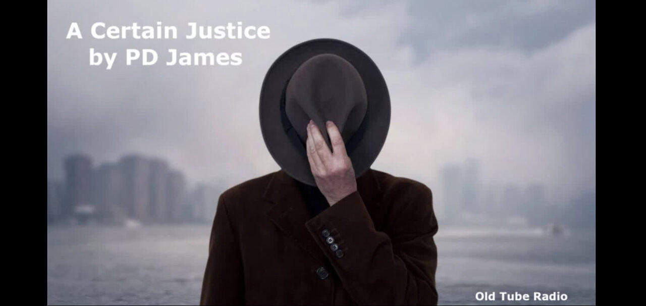 A Certain Justice By PD James. BBC RADIO DRAMA