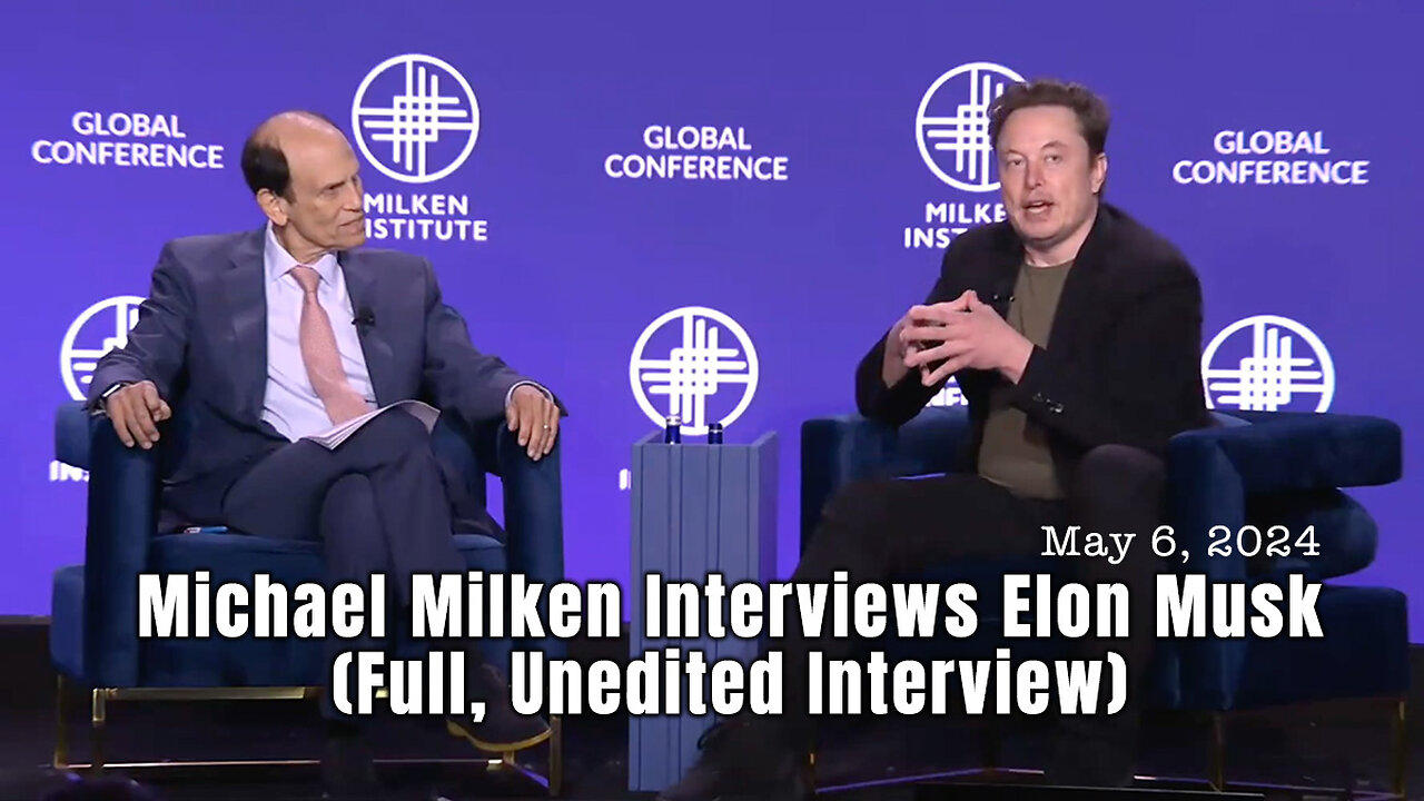 Michael Milken Interviews Elon Musk (Full, Unedited Interview)