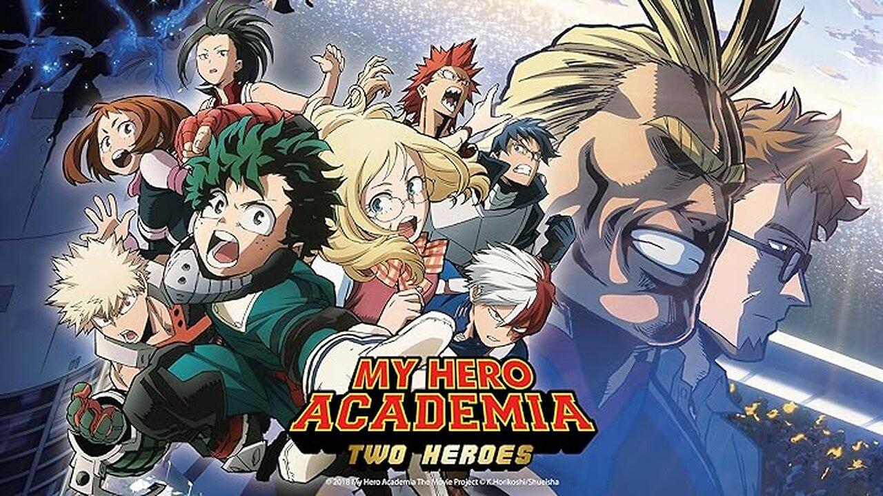 (LIVE TIME) My Hero Academia Two Heroes Full Movie