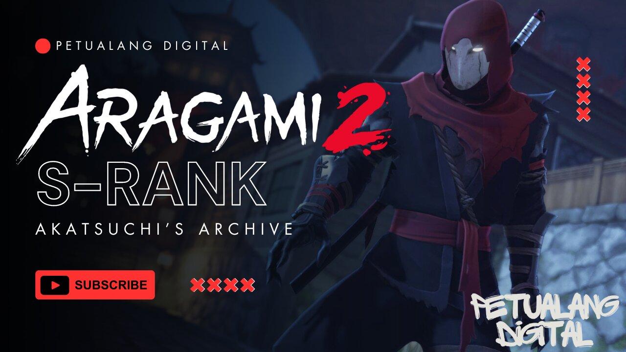 I Died While Searching Akatsuchi's Archive in Aragami 2 Mission Gameplay