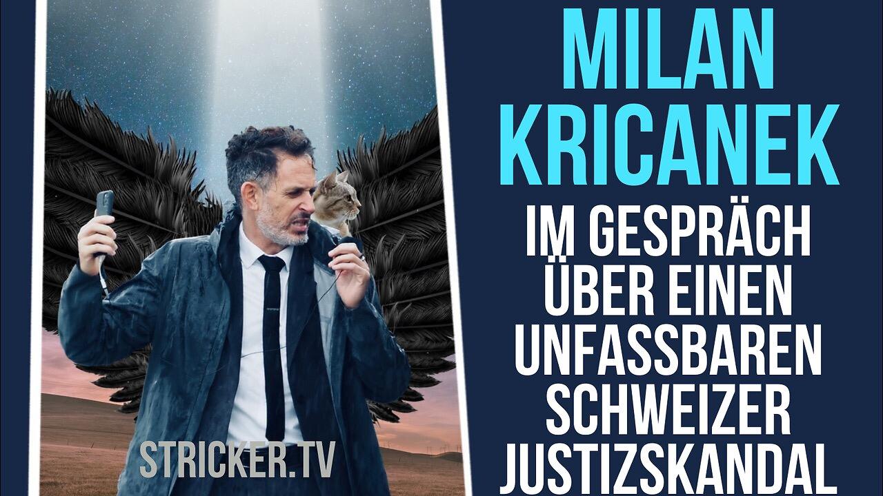 Milan Krizanek im Gespräch über einen unfassbaren Schweizer Justizskandal mit Schwurbelrichterin