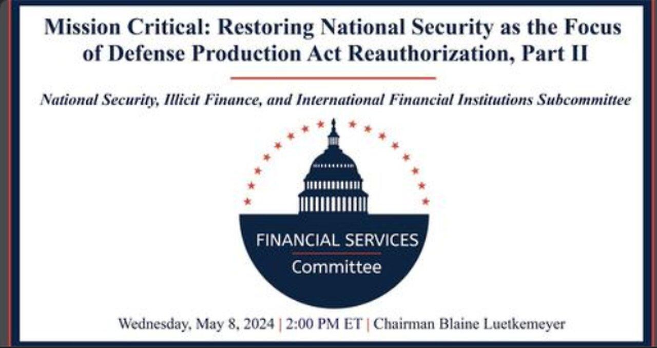 Restoring National Security as the Focus of Defense Production Act Reauthorization, Part II