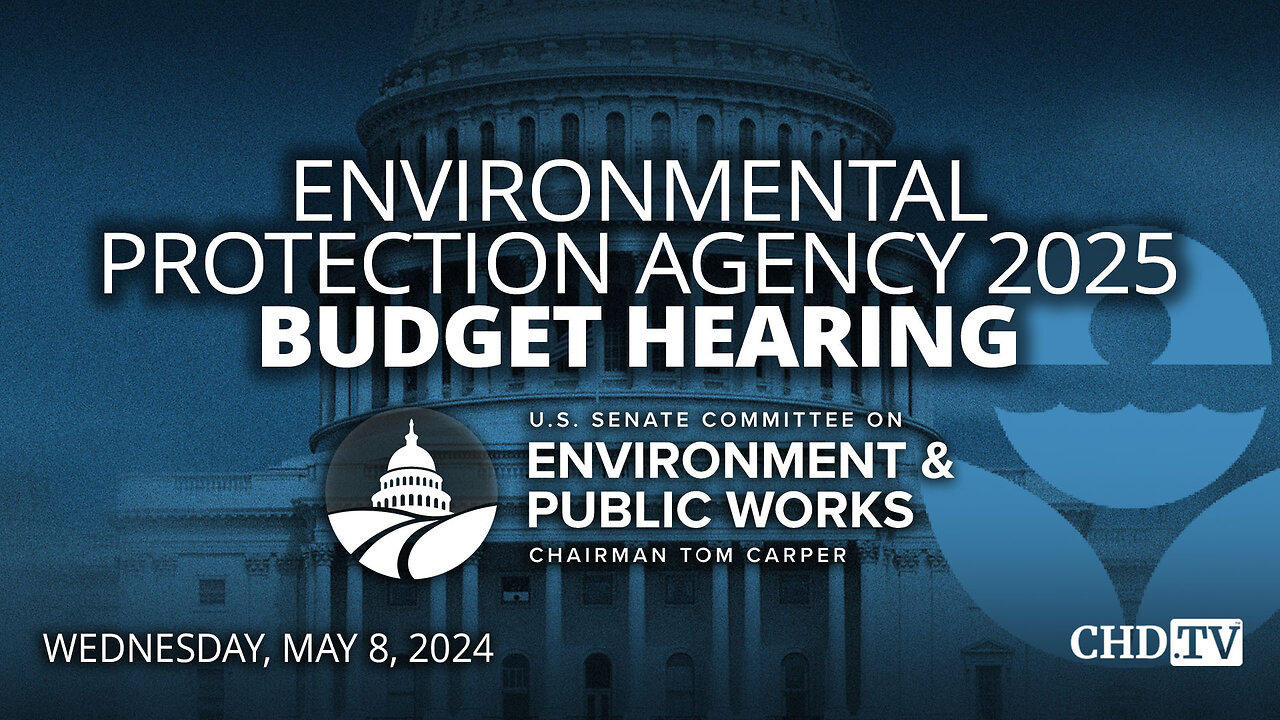 EPA Budget Hearing | May 8