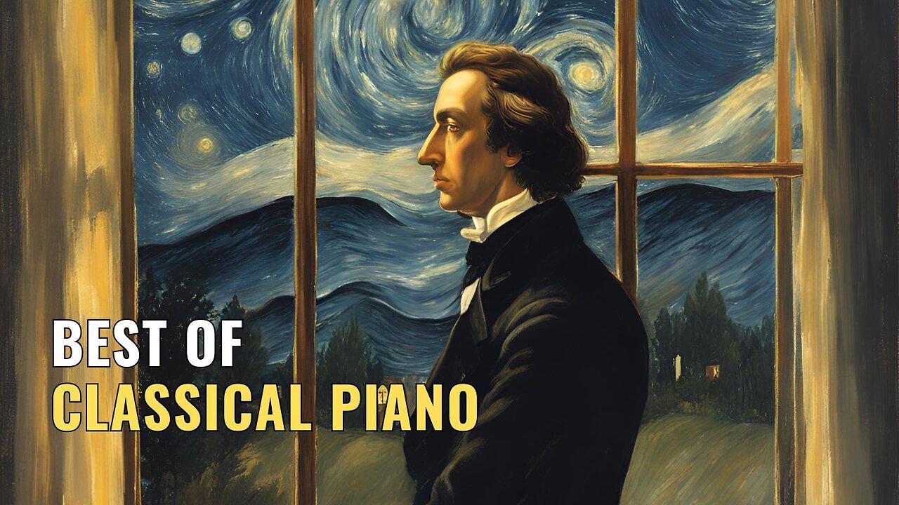 BEST OF CLASSICAL PIANO | RELAXING CHOPIN