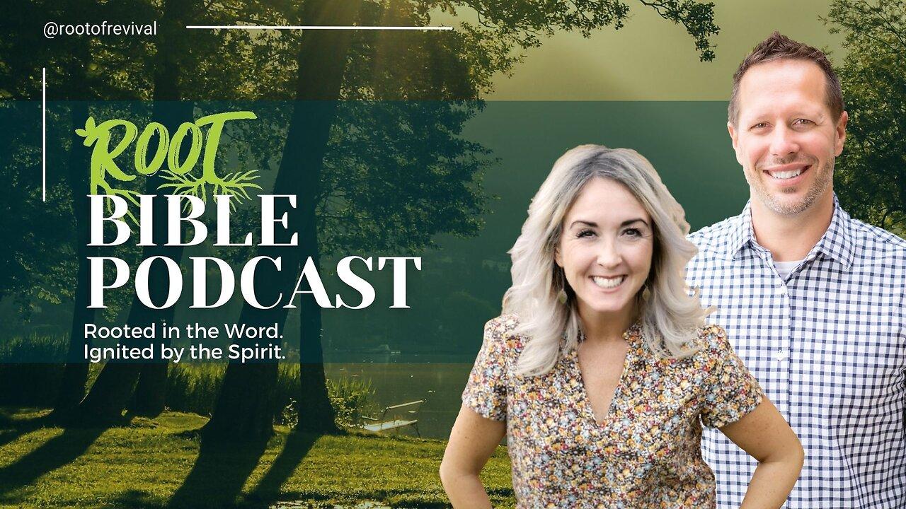 Root Bible Podcast! Heaven's Health, Week 1