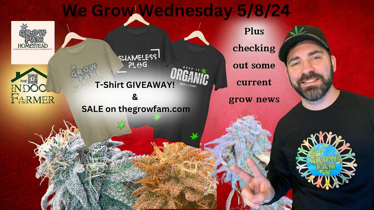 We Grow Wednesday 5.8.24 Let's have Some Fun Fam!