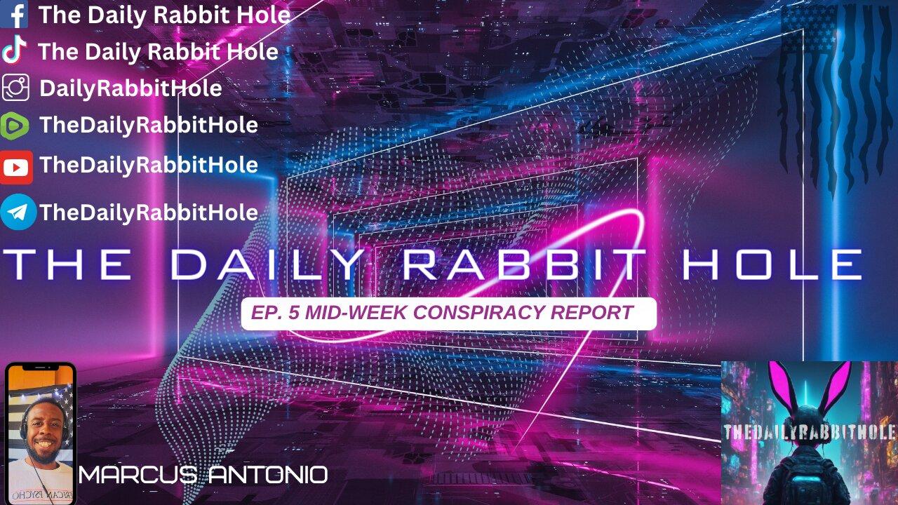 The Daily Rabbit Hole: Mid Week Conspiracy Report(Secret Societies At Large)🐰