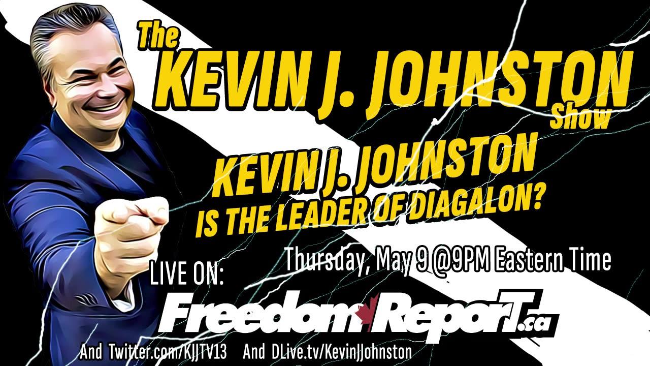Is KEVIN J. JOHNSTON The Leader of DIAGALON? - FIND OUT on Thursday, May 9 - 9PM EDT