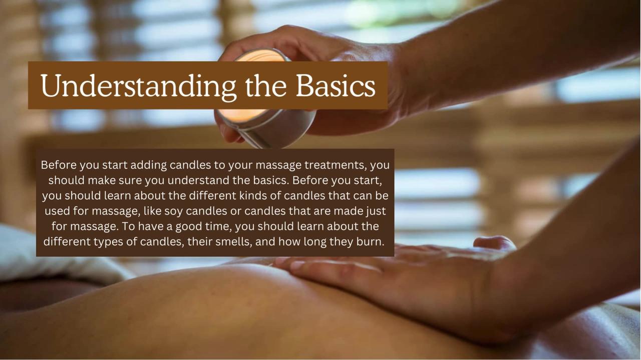 Beginner's Guide: Candles for Massage Therapy